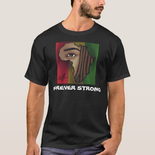 FOREVER STRONG AFRICA T_Shirt