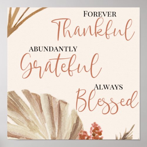 Forever Thankful Abundantly Grateful Alway Bless  Poster