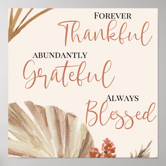 Forever Thankful Abundantly Grateful Alway Bless  Poster (Front)