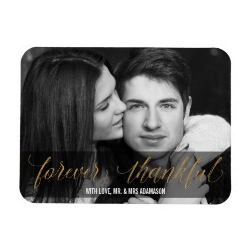 Forever Thankful  Gold Wedding Thank You Script Magnet