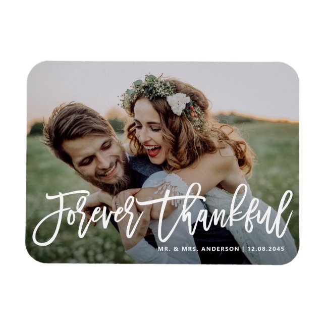 Forever Thankful Modern Calligraphy Photo Wedding Magnet (Horizontal)