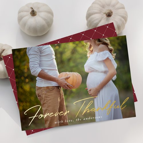 Forever Thankful Script Photo Thanksgiving Foil Holiday Card