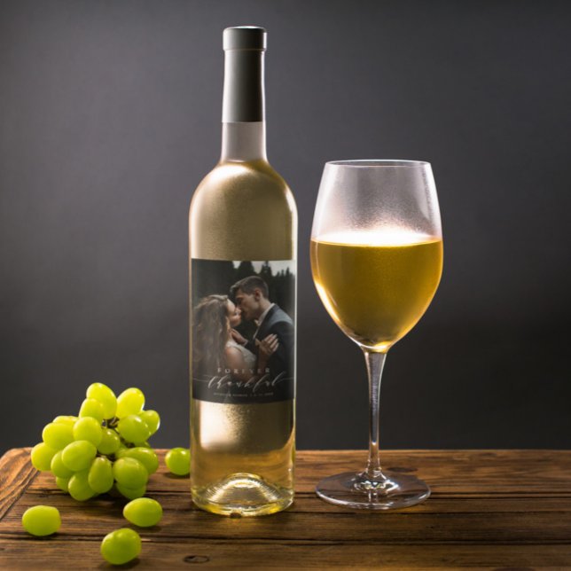 Forever Thankful White Script Photo Wedding Wine Label (Creator Uploaded)