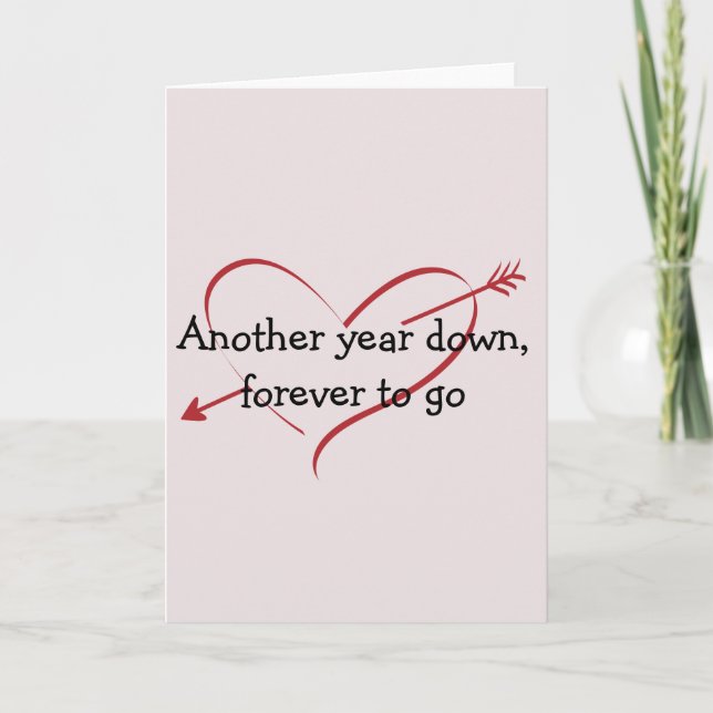 Forever to Go Love Anniversary Valentine's Day Card (Front)