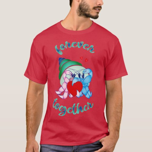 Forever Together Hermit T_Shirt