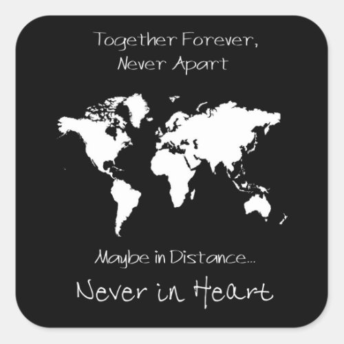 Forever together never apart square sticker