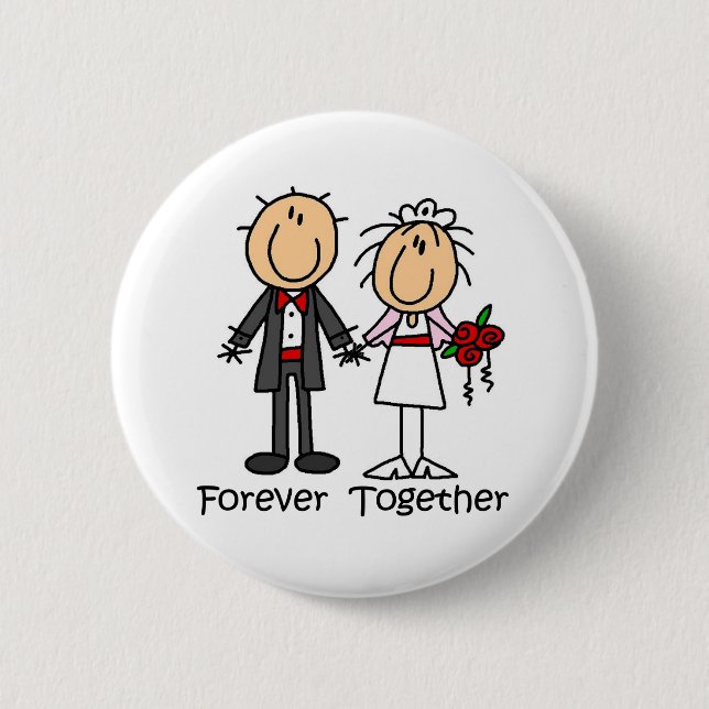 Forever Together T-shirts and Gifts Button (Front)