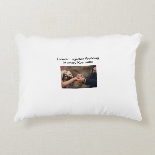 Forever Together Wedding Memory Keepsake Accent Pillow
