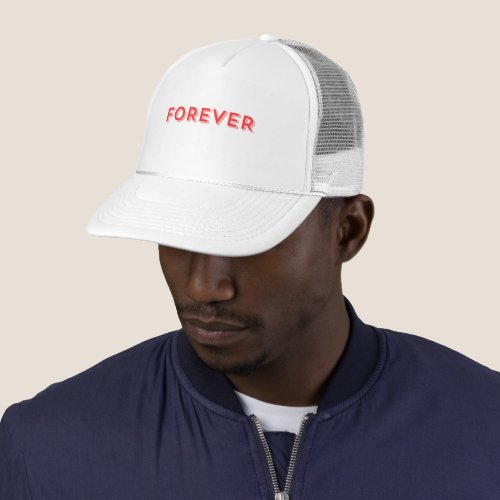 Forever Typography Trucker Hat