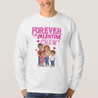 Forever Valentine Crew T-Shirt
