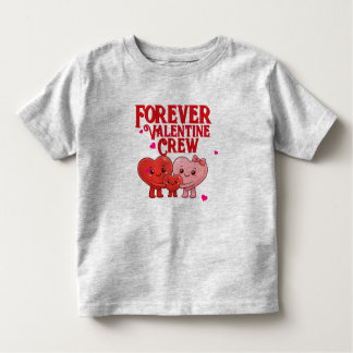 Forever Valentine Crew Toddler T-shirt