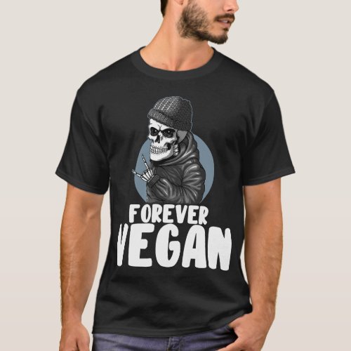 Forever Vegan Plant Based Vegetarian T_Shirt
