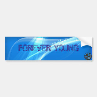 Forever Young Bumper Sticker