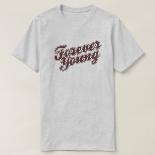 Forever Young Retro 80s Graphic Pop Culture T_Shirt