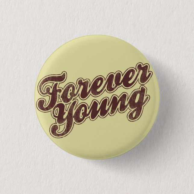Forever Young Retro Flair Button (Front)