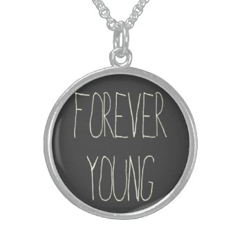 Forever Young Sterling Silver Necklace by jahwil at Zazzle