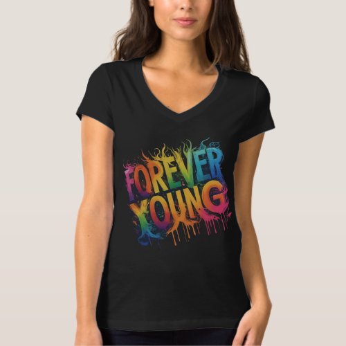 Forever Young T_shirt