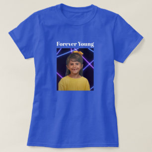 Forever Young Vintage photo Fun T-Shirt
