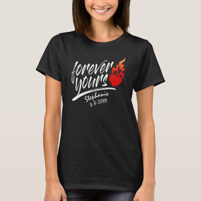 Forever Yours Custom Name Valentine | T-Shirt (Front)