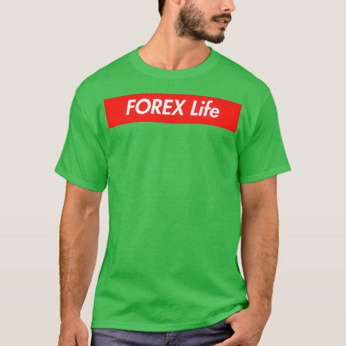 FOREX Life Day Trader Style Extreme Investor 1 T_Shirt