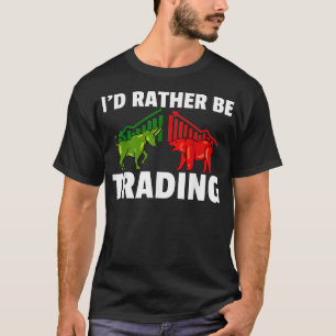 Forex Trading Gift For Investment Daytrader T-Shirt