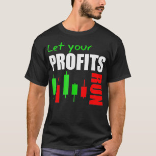 forex trading stock market trading trader let T-Shirt