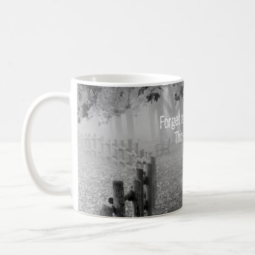 Forget About the Box Think Outside _ Park Benches Coffee Mug