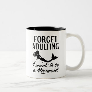 Forget Adulting Mermaid Two-Tone Coffee Mug
