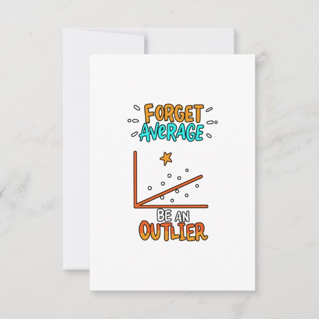 Forget Average Be An Outlier Math Pun Joke Gift Thank You Card (Front)