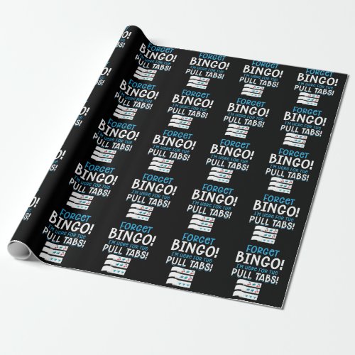 Forget Bingo Lucky Pull Tab Wrapping Paper