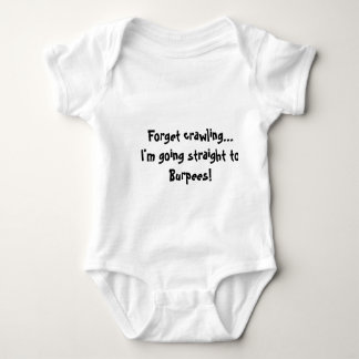 Forget Burpees Baby Bodysuit