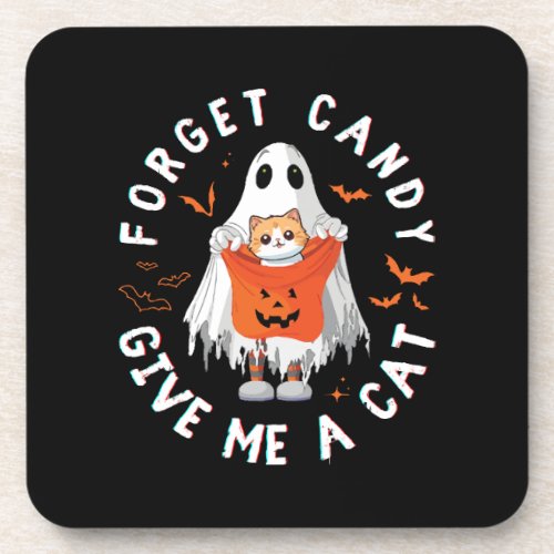 Forget Candy Give Me Cat Funny Boo Ghost Halloween Beverage Coaster