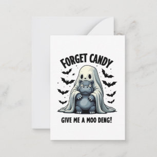 Forget Candy Give Me Moo Deng Halloween Ghost  Note Card