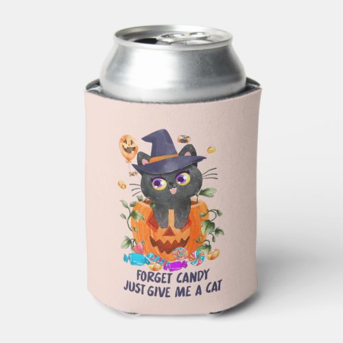 Forget Candy Just Give Me A Cat Can Cooler