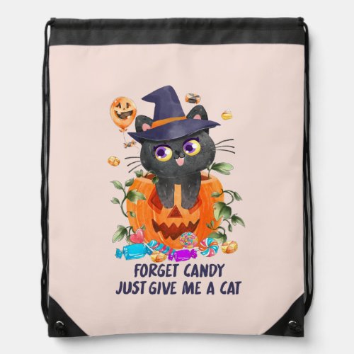 Forget Candy Just Give Me A Cat Drawstring Bag