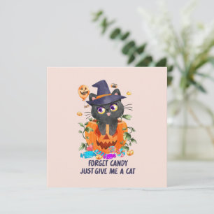 Forget Candy Just Give Me A Cat – Witch Cat