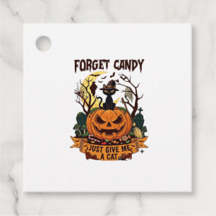 Forget Candy Just Give Me Cat Halloween Pumpkin_1 Favor Tags