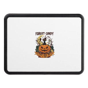 Forget Candy Just Give Me Cat Halloween Pumpkin_1 Hitch Cover