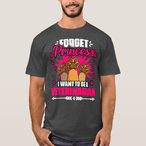 Forget Glass Slippers Funny Veterinary Medicine  T_Shirt