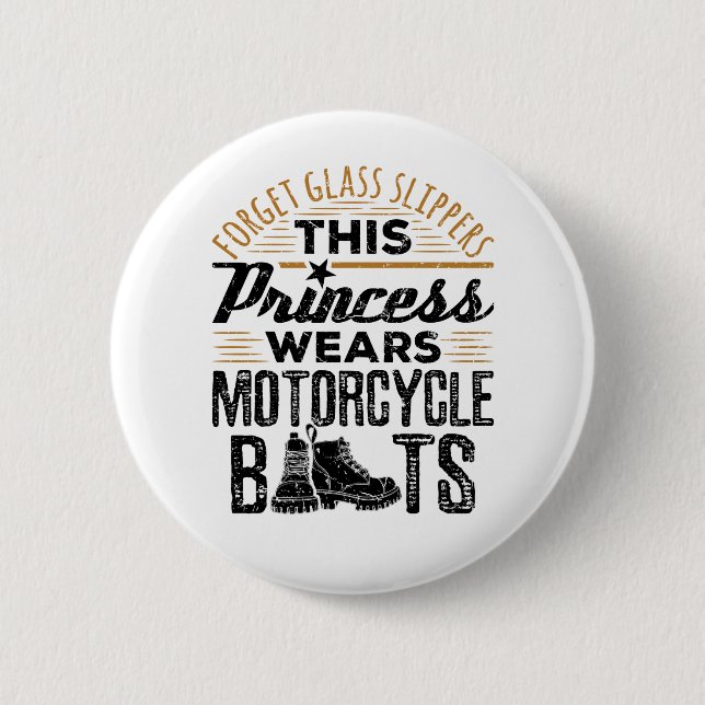 Forget Glass Slippers Princess Motorcycle Boots Button (Front)