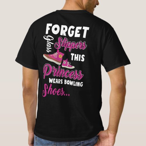 Forget Glass Slippers This Princess Wears Bowling T_Shirt