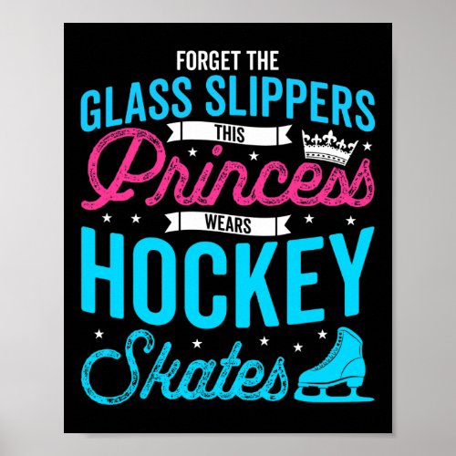 Forget Glass Slippers This Princess Wears Hockey S Poster