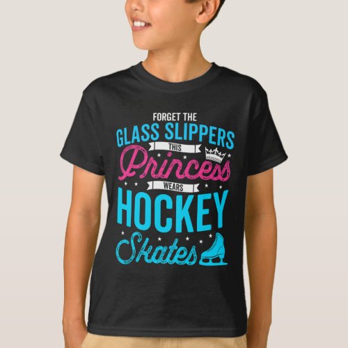 Forget Glass Slippers This Princess Wears Hockey S T_Shirt