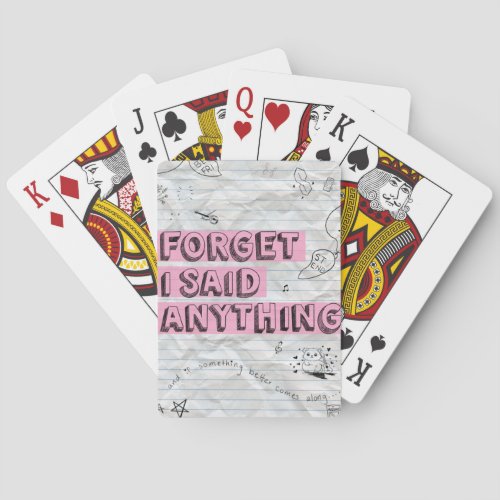 Forget I Said Anything Deck of Cards