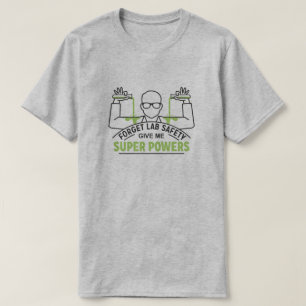 Forget Lab Safety Men's Tee Shirt
