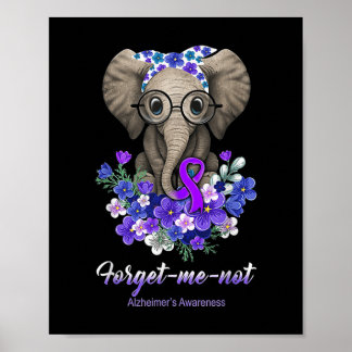 Forget Me Not Elephant Flowers Alzheimer Brain Awa Poster