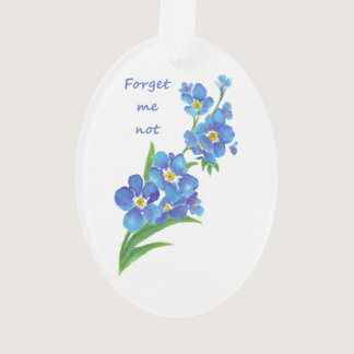 "Forget me Not" Flowers & Quote Ornament