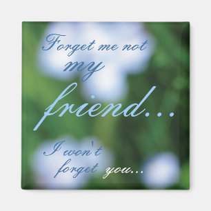 Forget Me Not... Magnet