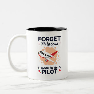 Forget Princess I Want to Be A Pilot Two-Tone Coffee Mug