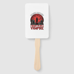 Forget Princess Want Be Vampire Halloween_1 Hand Fan